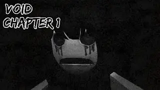 Roblox: Void (Chapter 1)