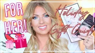 Holiday Gift Guide for HER | Under $25, Under $50 & Over $50