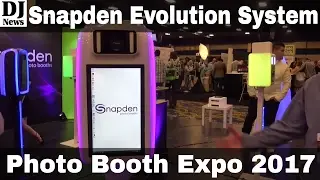 Snapden Evolution Photo Booth System from Photo Booth Expo 2017 | Disc Jockey News