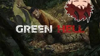 [Green Hell] Survival in a Godless Land