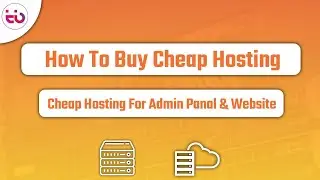 Cheap Hosting For Admin Panel & Website | How To Buy Hosting For Create App Admin Panel & Website