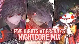 Nightcore Five Nights At Freddy's Mix ✪ Nightcore Music Playlist