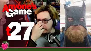 Anyone’s Game tournament 27 — feat. @firethievesstudio  @TJPownall