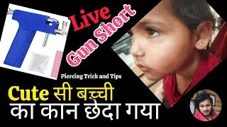 Gunshort Ear Piercing | child piercing | how to piercing #ear #piercing #live #trending #video