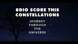 8Dio Score This: Constellations – Brigitta Varga – Journey through the Universe