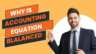 Why Do Both Sides of the Accounting Equation Always Balance? | Explained Simply!