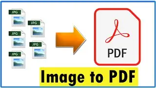 How to Convert image to PDF File Online || Convert JPG to PDF File with Software