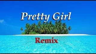 Pretty Girl - Maggie Linderman (Remix Cheat Codes x Cade)