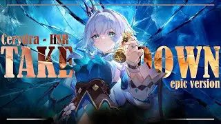Cerydra edit || take down (EPIC) || Honkai Star Rail