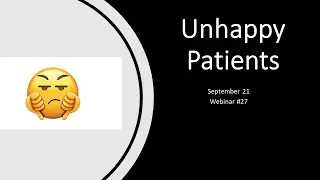 Exosomes Webinar 27 -  Unhappy Patients