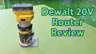 Dewalt DCW600B 20V Cordless Router Review