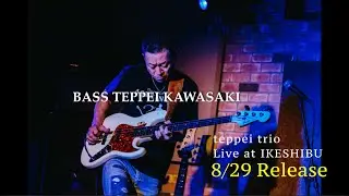 teppei trio Live at IKESHIBU trailer