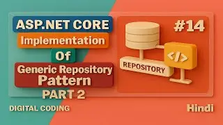 Generic Repository Pattern in ASP.NET Core MVC 6/7/8 Part 2| N-Tier Architecture with EF Core