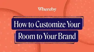 How to Customize Your Room to Your Brand via Your Dashboard | Video Call API