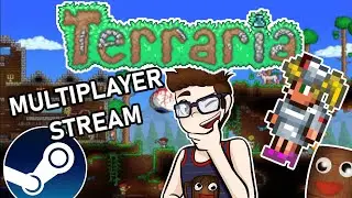 Terraria Multiplayer Stream | Steam Lobby
