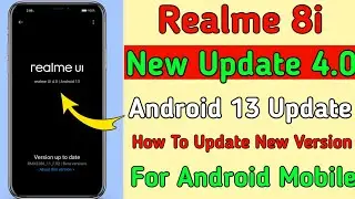 Realme Ui 4.0 - Realme 8i New Software Update - How To Update New Version