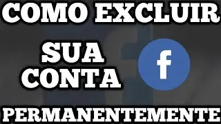 Como Deletar a Conta do Facebook