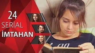 İmtahan (24-cü seriya)