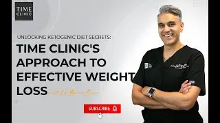 Unlocking Ketogenic Diet Secrets: Time Clinic's Approach to Effective Weight Loss
