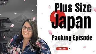 What to Pack for Japan When You’re Plus Size & Not Delusional
