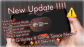 New Update..!!! ⚡G-Vortex X [Beta Test] Game Space New All Devices⚡| No Root