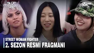 [Türkçe Altyazı] Street Woman Fighter 2. Sezon | Fragman
