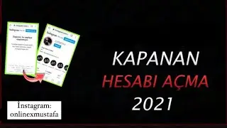 İnstagram Kapanan Hesabı Açma 2021 Güncel Method