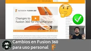 What are the changes to the Fusion 360 personal use license?