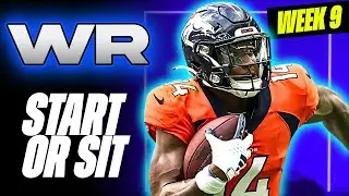 🔥 WEEK 9 WR MUST Start/Sit Analysis! 🚀 | 2024 Fantasy Football Advice