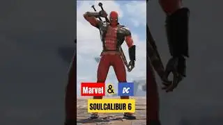 SOULCALIBUR 6 - MARVEL & DC CREATIONS 🦸🏻‍♂️🦹🏻‍♂️