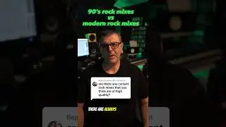 90s rock mixes vs modern rock mixes