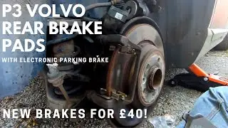 P3 Volvo Rear brake Pad Replacement (With Electronic Handbrake) - Volvo P3 S80/S60/V60/V70/XC70/XC60
