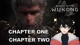 Black Myth: Wukong Chapter 1 and Chapter 2 Full Gameplay Playthrough