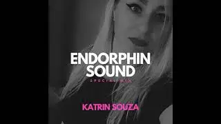 Katrin  Souza - Special Mix For ENDORPHIN SOUND