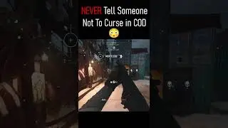 NEVER Tell Someone Not To Curse in COD PT1 
