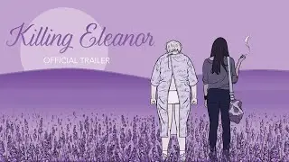 Killing Eleanor (2021) | Official Trailer HD