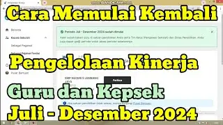 Cara Mulai Pengelolaan Kinerja Periode Juli - Desember 2024  bagi Guru dan kepala Sekolah di PMM