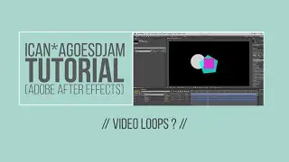 Tutorial Video Looping | After Effects