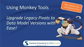 Using Monkey Tools - Easy Upgrades of Classic PivotTables to Data Model Version!