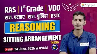 Sitting Arrangement Reasoning Part 1 | RAS, Patwar, VDO, 1st Grade, Police | Complete Theory