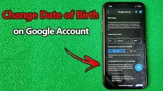 How to Change Date of Birth on Google Account | Full Guide