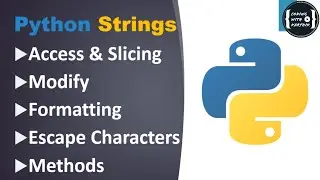 Python Strings |  Add/Modify/Formatting/Other Methods/Examples | Session 12 | Coding With Karthik