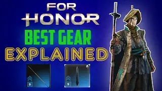 For Honor - How To Get The Best Gear Explained