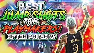 NBA 2K18 BEST JUMP SHOTS FOR PLAYMAKING ARCHETYPES! AFTER PATCH 9! GET MORE GREENS!