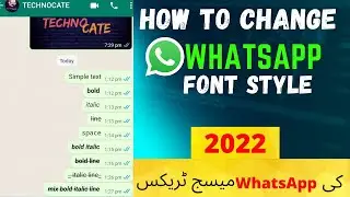 WhatsApp font tricks. How to change WhatsApp text message into different fonts without using App.