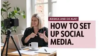 How to set up social media.