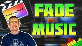 How to fade out music on Final Cut Pro X