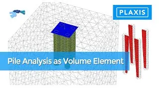 How to do pile analysis as volume element in Plaxis 3D