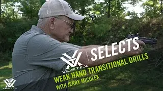 Weak Hand Transitional Drills with Jerry Miculek | Vortex Selects