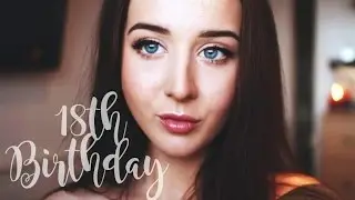 GET READY WITH ME | 18TH BIRTHDAY